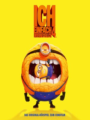 cover image of Ich--Einfach unverbesserlich 4 (Das Original-Hörspiel zum Kinofilm)